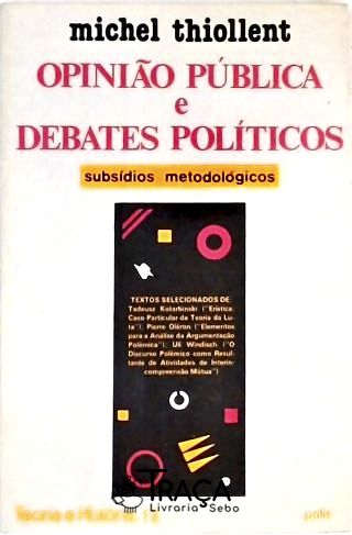 Opinião Pública e Debates Políticos