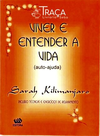 Viver e Entender a Vida