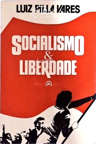 Socialismo & Liberdade