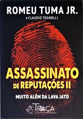Assassinato de Reputações - Vol. 2