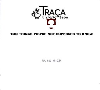 100 Things Youre Not Supposed To Know