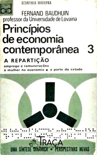 Princípios de Economia Contemporânea - Vol. 3
