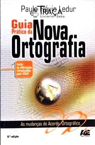Guia Prático da Nova Ortografia