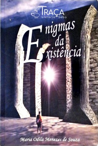 Enigmas Da Existência