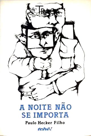 A Noite Não Se Importa