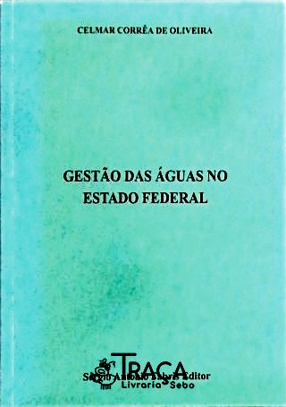 Gestão das Águas No Estado Federal