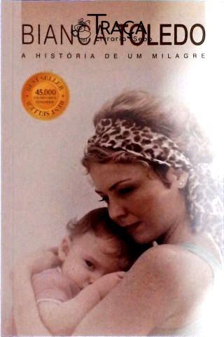 A História De Um Milagre