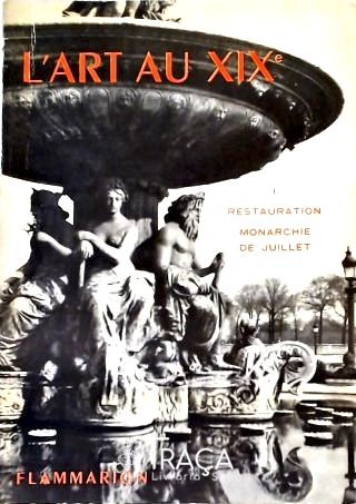 L Art Au Xix Siècle - Volume 1