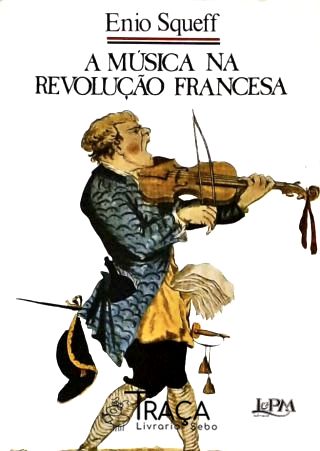 A Música Na Revolução Francesa