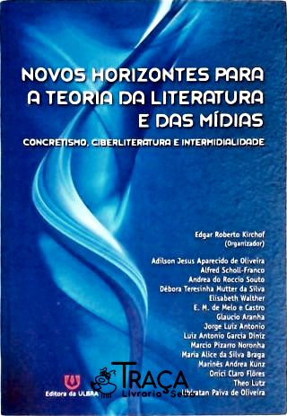 Novos Horizontes para a Teoria da Literatura e das Mídias