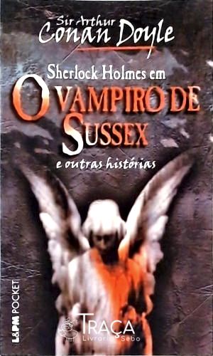 O Vampiro de Sussex e Outras Histórias