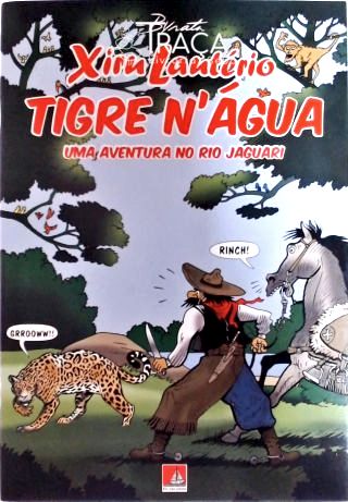 Xiru Lautério - Tigre Nágua