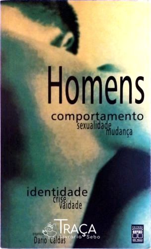 Homens - Comportamento Sexualidade Mudança