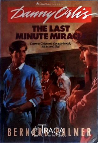 The Last Minute Miracle