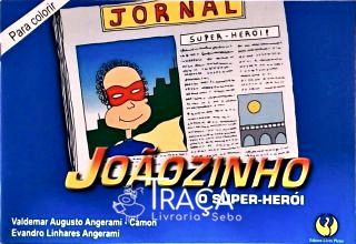 Joãozinho o Super-heroi