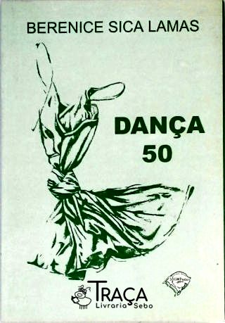 Dança 50 - Poesias