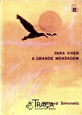 Para Viver a Grande Mensagem