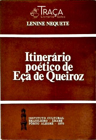 Itinerário Poético de Eça de Queiroz