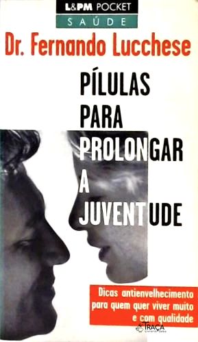 Pílulas para Prolongar a Juventude