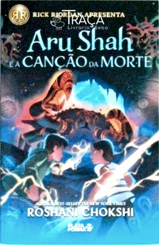Aru Shah e a Canção da Morte (saga Pândava, Vol. 2)