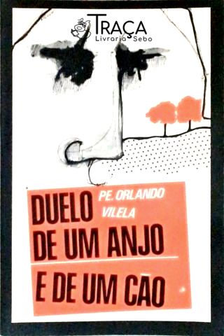 Duelo de um Anjo e de um Cão