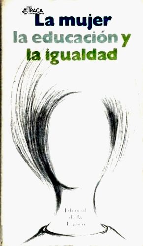 La Mujer La Educación Y La Igualdad