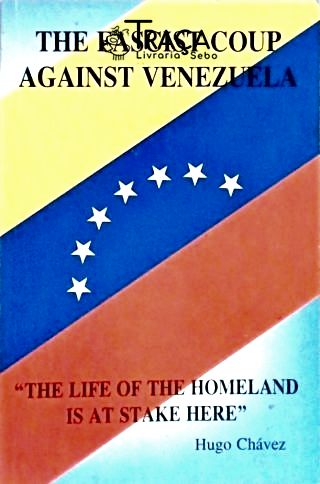 The Fascist Coup Against Venezuela