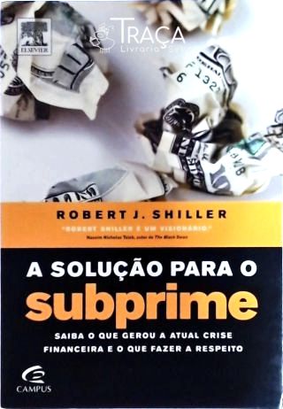 A Solução para o Subprime
