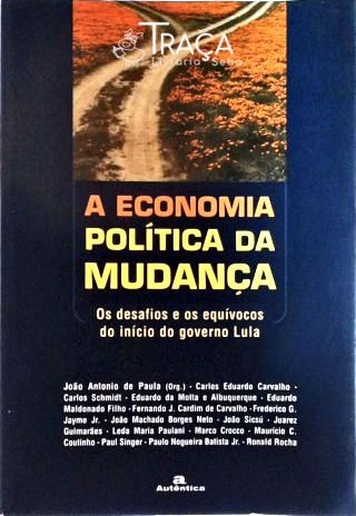 A Economia Política da Mudança