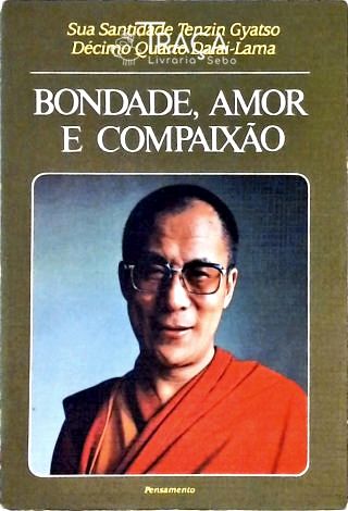 Bondade, Amor e Compaixão