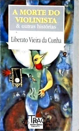 A Morte Do Violinista E Outras Histórias