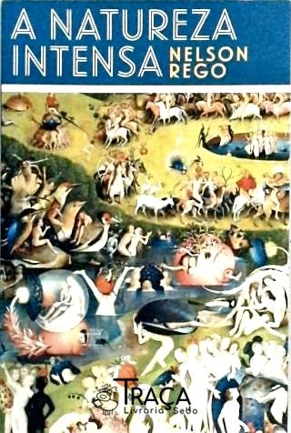A Natureza Intensa
