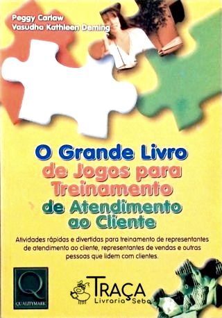 O Grande Livro de Jogos para Treinamento de Atendimento Ao Cliente