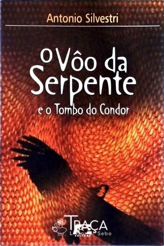 O Vôo Da Serpente