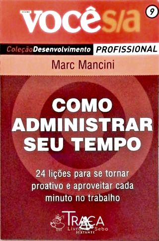 Como Administrar Seu Tempo