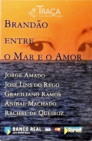 Brandão Entre O Mar E O Amor