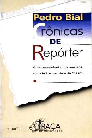 Crônicas De Repórter