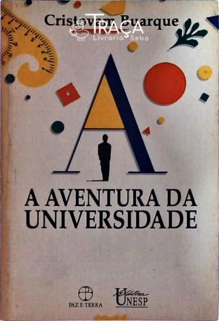 A Aventura Da Universidade