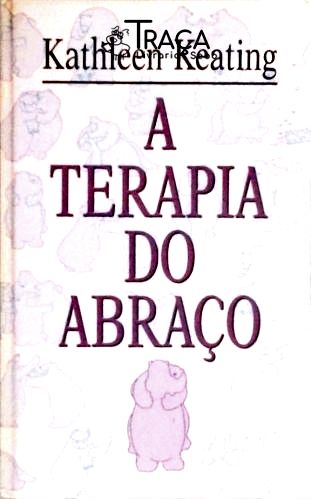 A Terapia do Abraço