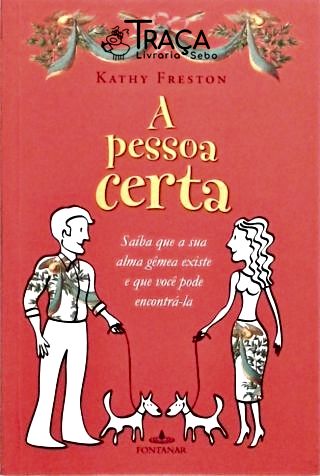 A Pessoa Certa