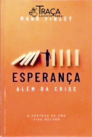 Esperanca Alem da Crise