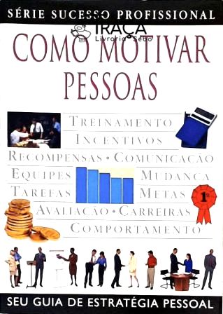 Como Motivar Pessoas