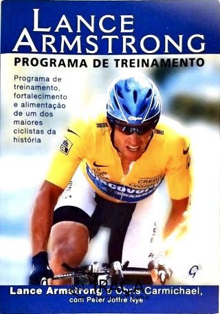 Lance Armstrong - Programa de Treinamento