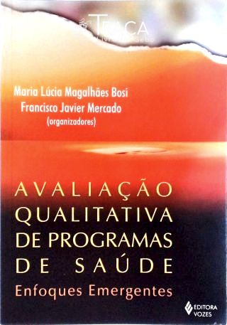 Avaliação Qualitativa de Programas de Saúde
