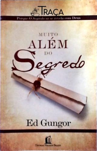 Muito Além Do Segredo