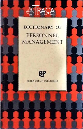 Dictionary Of Personnel Management
