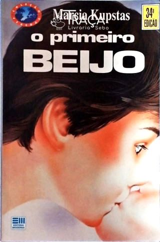 O Primeiro Beijo