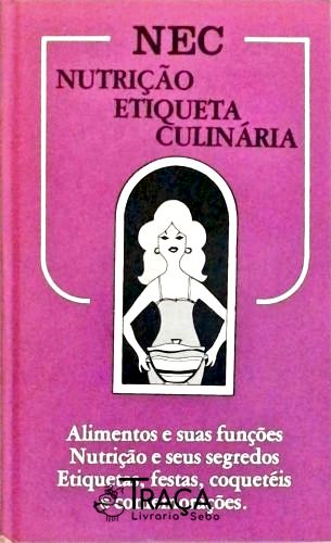 Nec: Nutrição - Etiqueta - Culinária