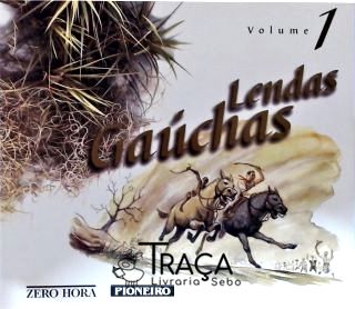 Lendas Gaúchas Vol. 1