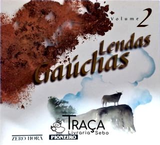 Lendas Gaúchas Vol. 2
